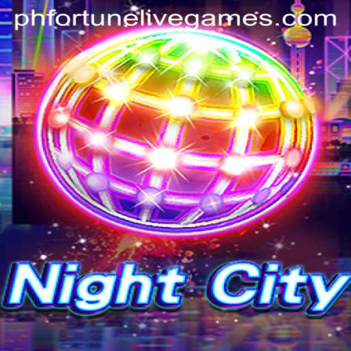 Explore the Thrilling World of NightCity: A Game of Fortune and Strategy