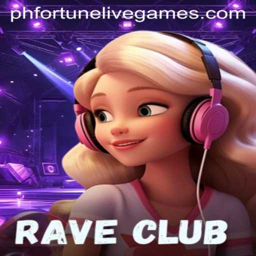 RaveClub: The Thrilling Fusion of Music and Strategy with PH Fortune
